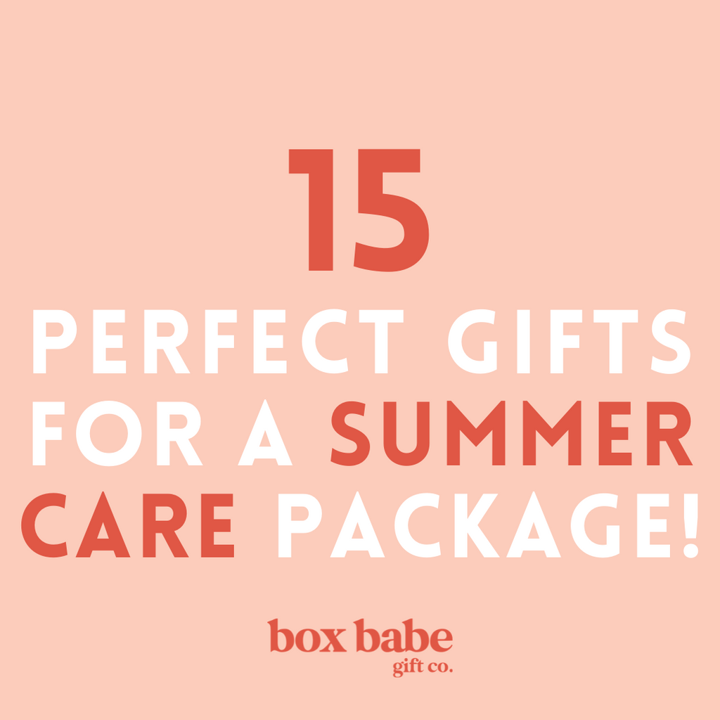 15 Perfect Gifts for a Summer Care Package